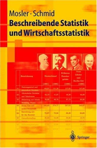 Beschreibende Statistik und Wirtschaftsstatistik (Springer-Lehrbuch)