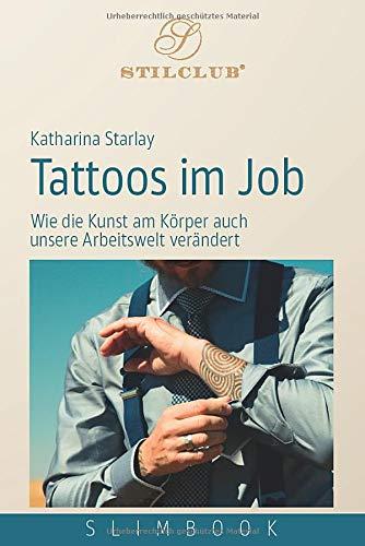 Tattoos im Job: Wie die Kunst am Körper auch unsere Arbeitswelt verändert