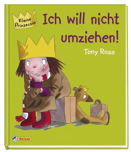 Kleine Prinzessin - Ich will nicht umziehen!