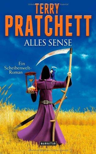 Alles Sense: Ein Scheibenwelt-Roman