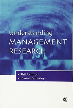 Understanding Management Research: An Introduction to Epistemology