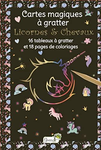 Licornes & chevaux : 16 tableaux à gratter et 18 pages de coloriages