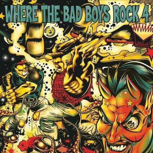 Where the Bad Boys Rock Vol.4