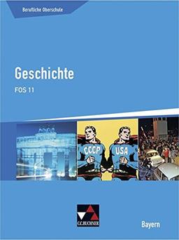 Buchners Geschichte Berufliche Oberschule Bayern/Geschichte FOS 11