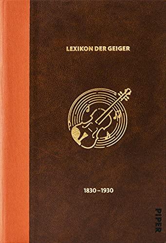 Das Lexikon der Geiger Band 3 (Biografische Enzyklopädie der Geiger): herausgegeben von Kevork Marouchian (ꝉ) und fortgeführt von Martin Reimann