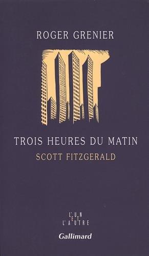 Trois heures du matin : Scott Fitzgerald