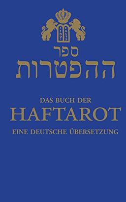 Das Buch der Haftarot: eine deutsche Übersetzung