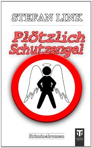 Plötzlich Schutzengel