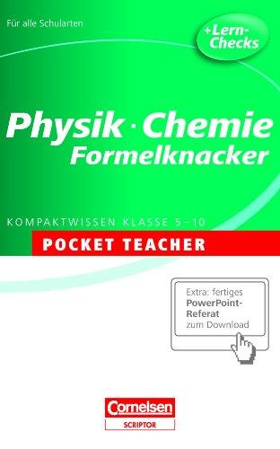 Physik / Chemie. Sekundarstufe I. Formelknacker: Kompaktwissen Klasse 5-10