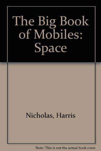 The Big Book of Mobiles: Space