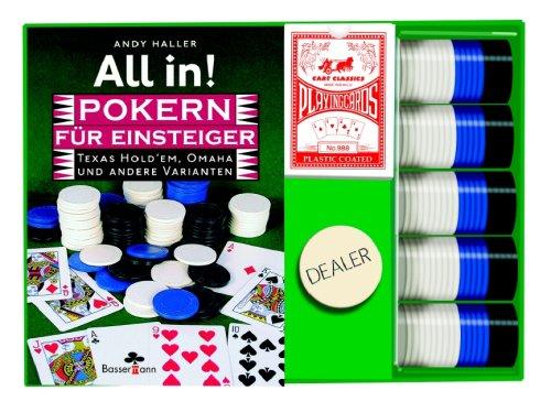 All in! Pokern für Einsteiger. Texas Hold'em, Omaha und andere Varianten. Buch plus Karten, Chips und Dealer Button