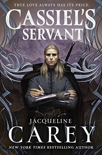 Cassiel's Servant (Kushiel's Legacy, 4, Band 4)