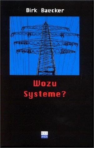 Wozu Systeme?