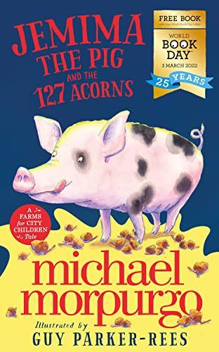 Jemima the Pig and the 127 Acorns: World Book Day 2022