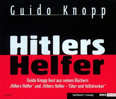 Hitlers Helfer, 4 Audio-CDs