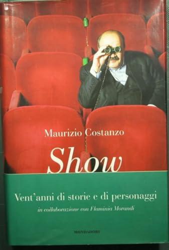 Show. Vent'anni di storie e personaggi (Ingrandimenti)