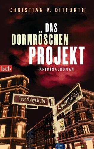 Das Dornröschen-Projekt: Kriminalroman