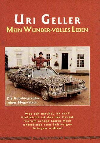 Mein Wunder-volles Leben. Die Autobiographie eines Mega-Stars