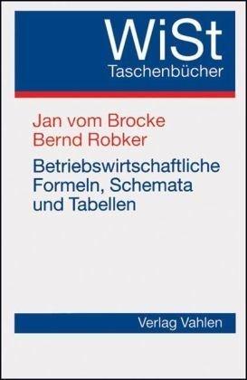 Betriebswirtschaftliche Formeln, Schemata und Tabellen