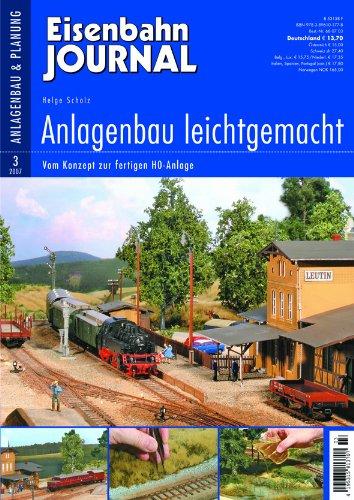 Anlagenbau leichtgemacht - Vom Konzept zur fertigen H0-Anlage - Eisenbahn Journal Anlagenbau & Planung 3-2007