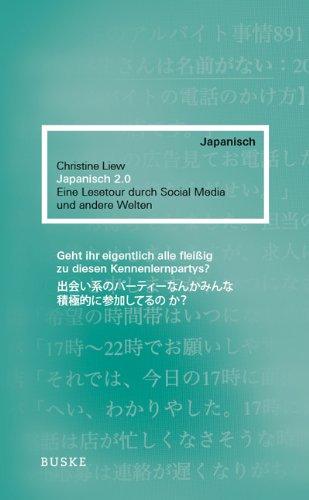 Japanisch 2.0: Eine Lesetour durch Social Media und andere Welten