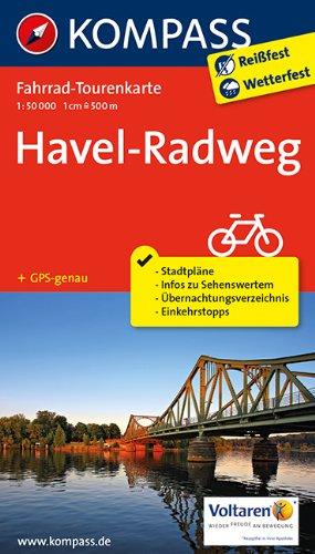 Havel-Radweg: Fahrrad-Tourenkarte. GPS-genau. 1:50000. (KOMPASS-Fahrrad-Tourenkarten)