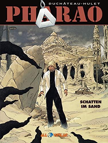 Pharao 6: Schatten im Sand