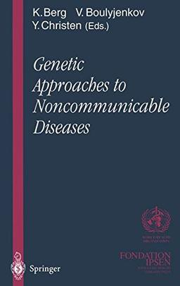 Genetic Approaches to Noncommunicable Diseases