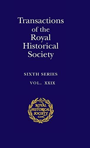 Transactions of the Royal Historical Society: Volume 29 (Royal Historical Society Transactions)