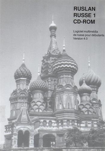 Ruslan russe. Vol. 1. Programme multimédia de russe pour débutants : version française