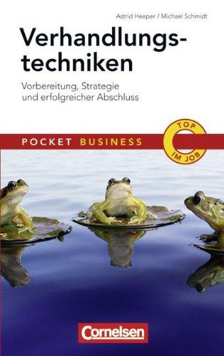 Pocket Business: Verhandlungstechniken: Vorbereitung, Strategie und erfolgreicher Abschluss