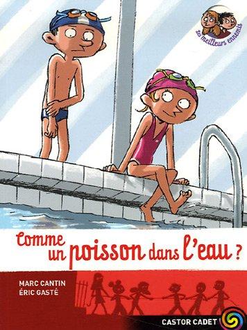 Les meilleurs ennemis. Vol. 2. Comme un poisson dans l'eau ?