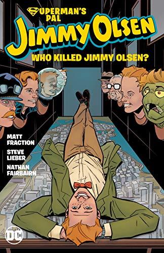 Superman's Pal Jimmy Olsen: Who Killed Jimmy Olsen?