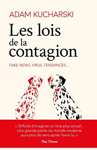 Les lois de la contagion : fake news, virus, tendances...