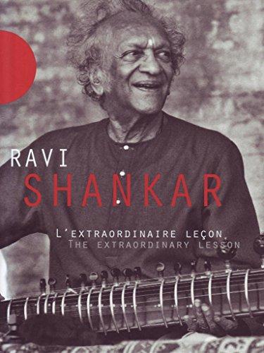 Ravi Shankar - L'extraordinaire leçon