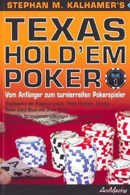 Texas Hold'em Poker: Vom Anfänger zum Turnierreifen Pokerspieler