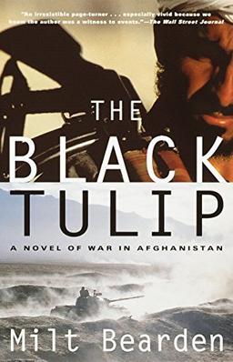 The Black Tulip: A Novel of War in Afghanistan