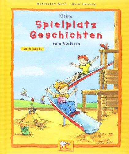 Kleine Spielplatzgeschichten zum Vorlesen