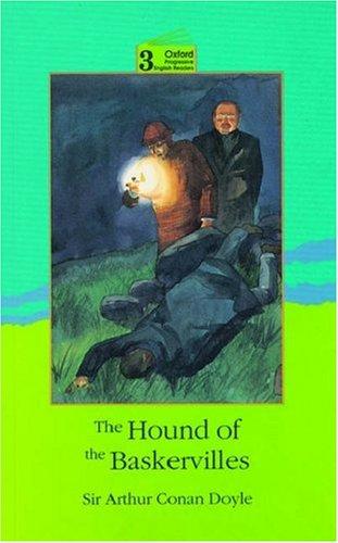 The Hound of the Baskervilles: Level 3: 3,100 Word Vocabulary: 3100 Headwords (Oxford Progressive English Readers)