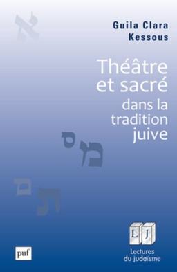 Théâtre et sacré dans la tradition juive