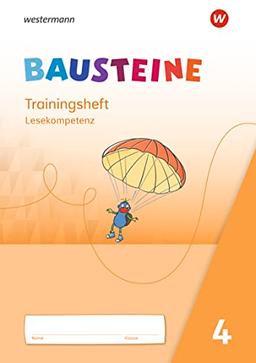 BAUSTEINE Lesebuch - Ausgabe 2021: Trainingsheft Lesekompetenz 4