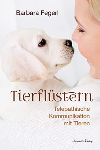 Tierflüstern: Telepathische Kommunikation mit Tieren