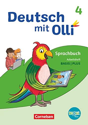 Deutsch mit Olli - Sprache 2-4 - Ausgabe 2021 - 4. Schuljahr: Arbeitsheft Basis / Plus - Mit BOOKii-Funktion und Testheft