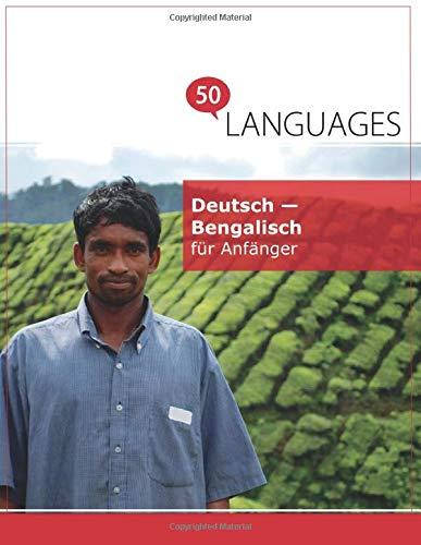 Deutsch - Bengalisch für Anfänger: Ein Buch in 2 Sprachen