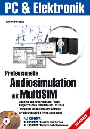 Professionelle Audio-Simulation mit MultiSIM. Mit 2 CD-ROMs