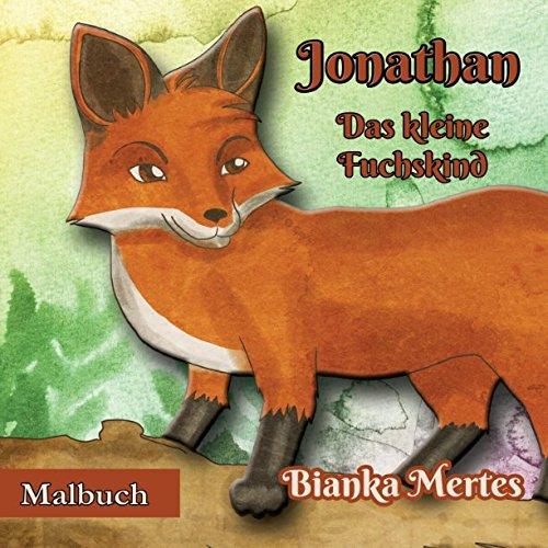 Jonathan das kleine Fuchskind: Malbuch