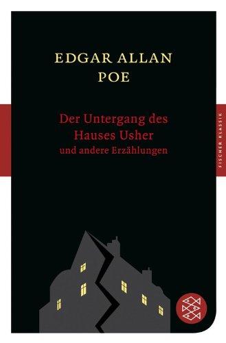 Der Untergang des Hauses Usher und andere Erzählungen (Fischer Klassik)