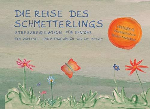 Die Reise des Schmetterlings: Stressregulation für Kinder