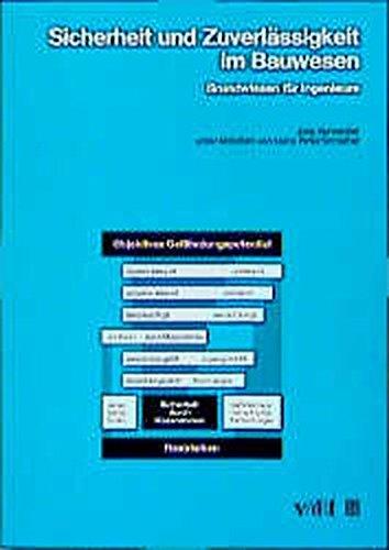 Sicherheit und Zuverlässigkeit im Bauwesen: Grundwissen für Ingenieure