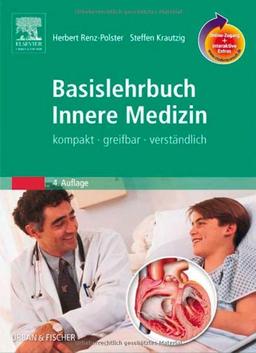 Basislehrbuch Innere Medizin mit StudentConsult-Zugang: kompakt-greifbar-verständlich